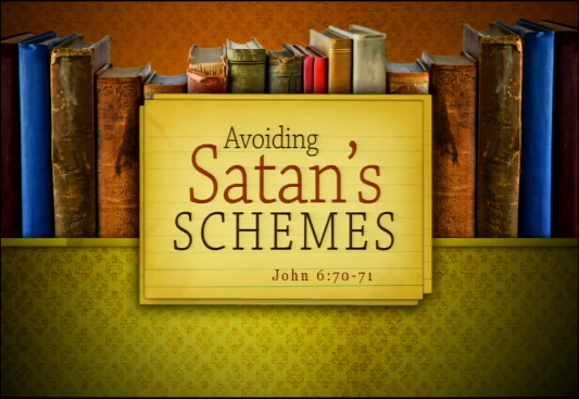 Avoiding Satan's Schemes