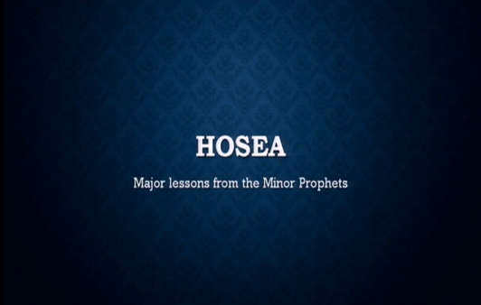 Major Lessons from Minor Prophet Hosea