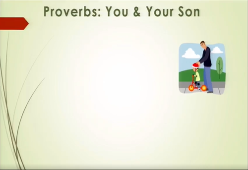 Proverbs: You and Your Son