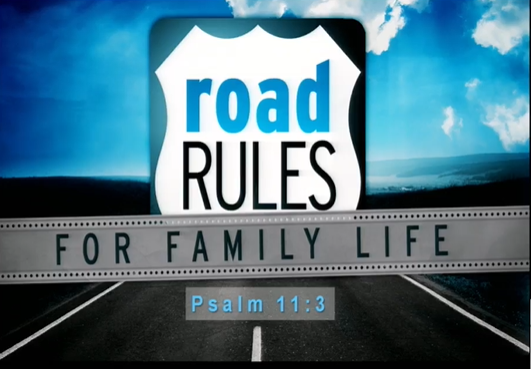 Road Rules for Family Life: Part 1