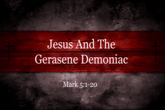 Jesus And The Gerasene Demoniac
