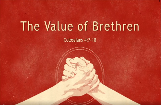 The Value of Brethren