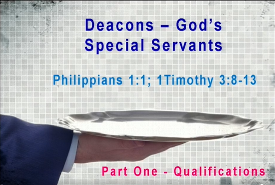 Deacons: Qualifications