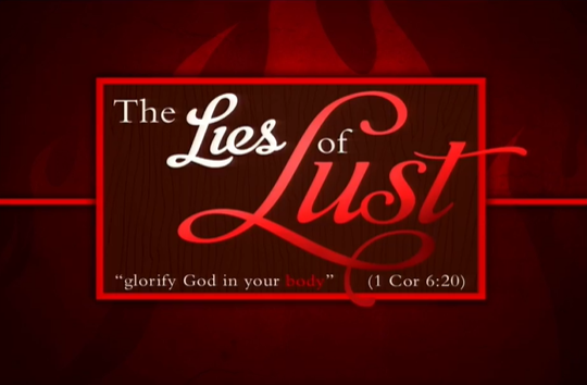 The Lies of Lust