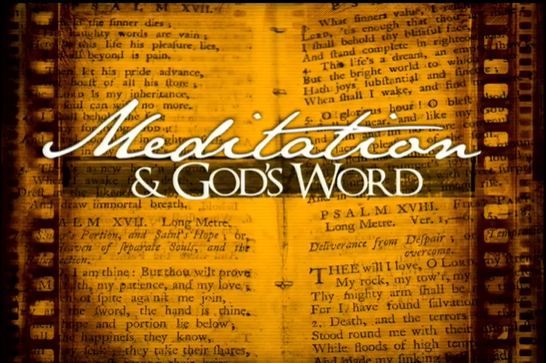 Meditation And God's Word